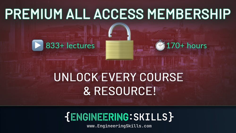 All Access Membership EngineeringSkills.com